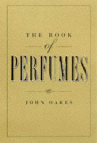 Beispielbild fr The Book of Perfumes zum Verkauf von HPB-Ruby
