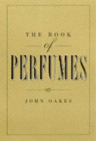 Stock image for The Book of Perfumes for sale by Books of the Smoky Mountains