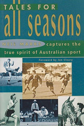 Stock image for TALES FOR ALL SEASONS Captures the True Spirit of Australian Sport for sale by Dromanabooks