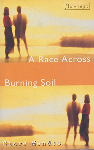 Stock image for A race across burning soil for sale by Book Express (NZ)
