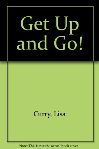 Imagen de archivo de Get Up & Go a la venta por Yarra Cottage Books