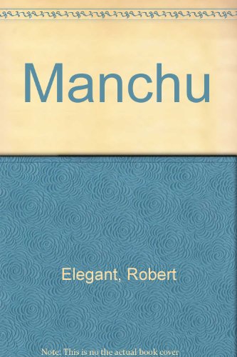 Imagen de archivo de Manchu a la venta por ThriftBooks-Atlanta