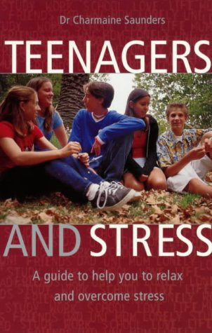 Stock image for Teenagers and Stress for sale by SNOOKS BOOKS