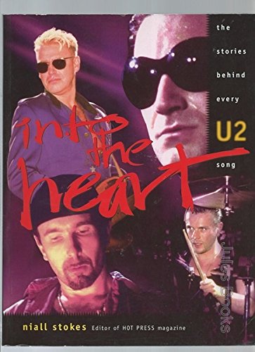 9780732260361: Into the Heart: The Stories behind Every U2 Song