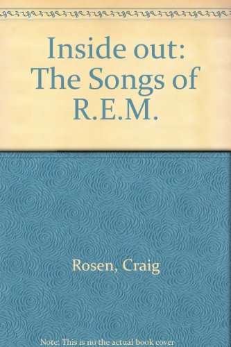 Inside Out: The Songs of REM - Rosen, Craig
