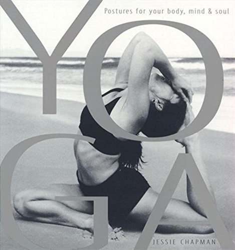 Beispielbild fr Yoga: Postures for Your Body, Mind and Soul zum Verkauf von WorldofBooks