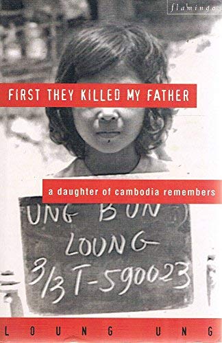 Imagen de archivo de First They Killed My Father: A Daughter of Cambodia Remembers a la venta por WorldofBooks