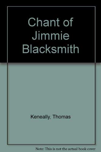 9780732266820: Chant of Jimmie Blacksmith