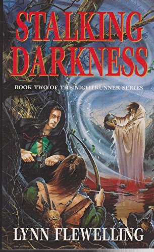 Stalking Darkness (Nightrunner series) (9780732267902) by Flewelling, Lynn