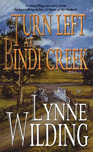 Stock image for Turn Left at Bindi Creek for sale by Books@Ruawai