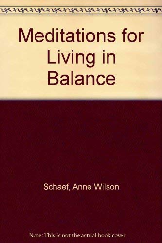 9780732269104: Meditations for Living in Balance
