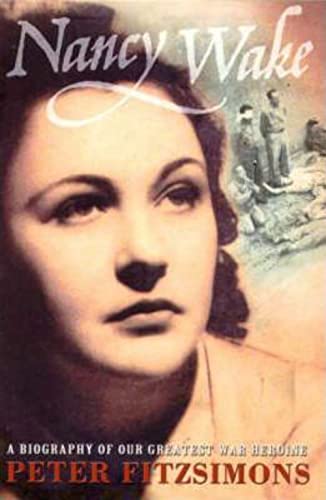 Imagen de archivo de Nancy Wake Biography a la venta por WorldofBooks