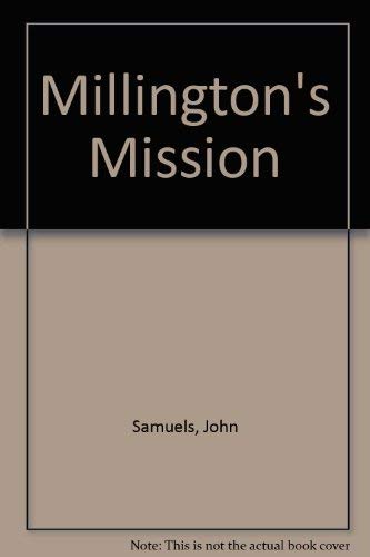 Imagen de archivo de Millington's Mission a la venta por JERO BOOKS AND TEMPLET CO.