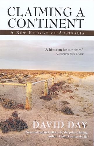Imagen de archivo de Claiming a Continent: A New History of Australia a la venta por Wonder Book
