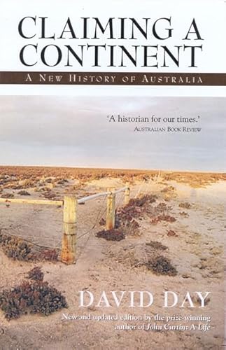 Stock image for Claiming a Continent: A New History of Australia for sale by Nealsbooks