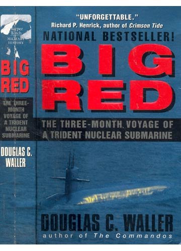 9780732269876: Big Red: Three Months on Board a Trident Nuclear Submarine