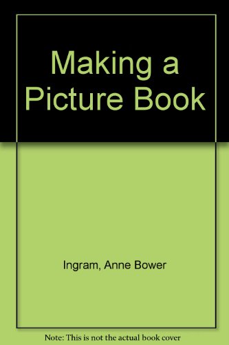 Imagen de archivo de Making a Picture Book a la venta por BookHolders