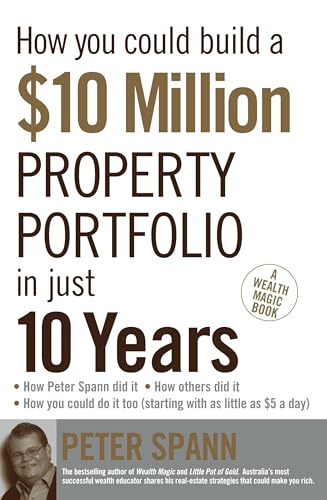 Beispielbild fr How You Could Build a $10 Million Property Portfolio in Just 10 Years zum Verkauf von medimops