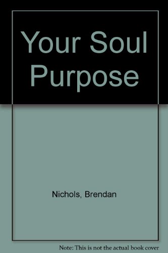 Stock image for Your Soul Purpose for sale by Discover Books