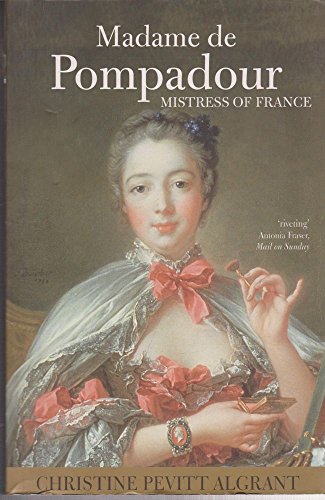 Stock image for Madame De Pompadour: Mistress of France for sale by Housing Works Online Bookstore