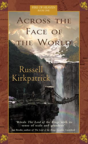 9780732277178: ACROSS THE FACE OF THE WORLD (Fire of Heaven, 1)