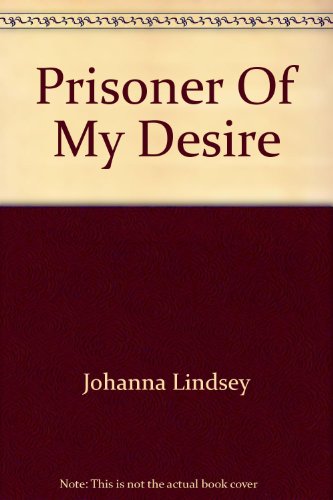 9780732278236: Prisoner Of My Desire