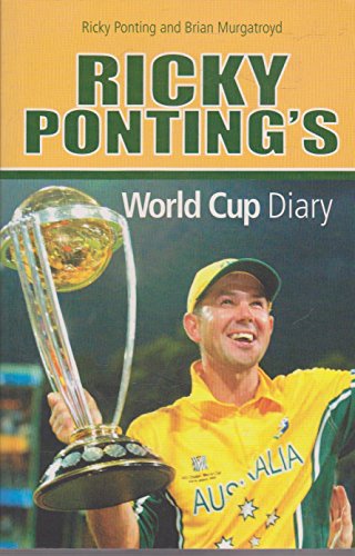Stock image for Ricky Ponting's World Cup Diary for sale by WorldofBooks