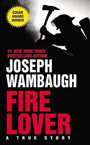 9780732279172: Fire Lover: A True Story