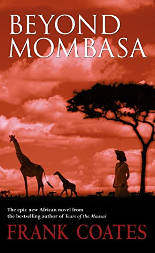 Beispielbild fr Beyond Mombasa zum Verkauf von WorldofBooks