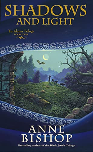 Shadows and Light Tir Alainn Trilogy (9780732279875) by Bishop, Anne