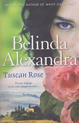 Stock image for Tuscan Rose for sale by Books@Ruawai