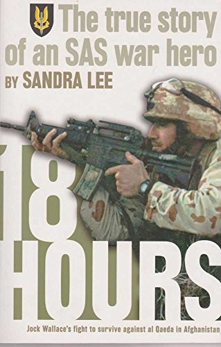 18 Hours: The True Story of an SAS War Hero