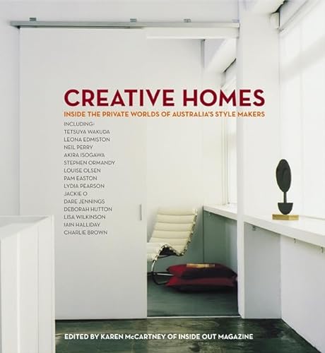 9780732282615: Creative Homes: Inside the Private Worlds of Australia's Stylemakers