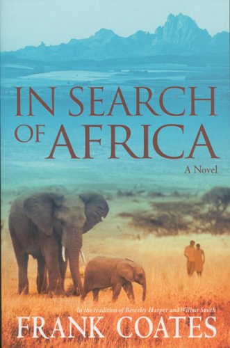 In Search of Africa - Coates, Frank A.
