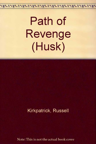 9780732283902: Path of Revenge (Husk)