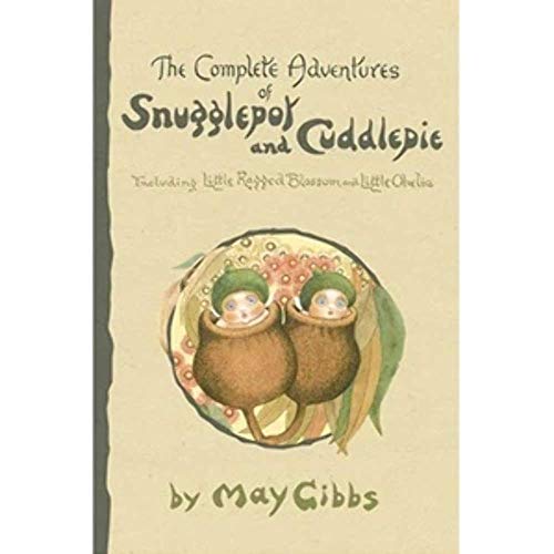 Stock image for The Complete Adventures of Snugglepot and Cuddlepie for sale by HPB-Diamond