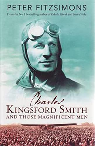 Beispielbild fr Charles Kingsford Smith and Those Magnificent Men zum Verkauf von WorldofBooks