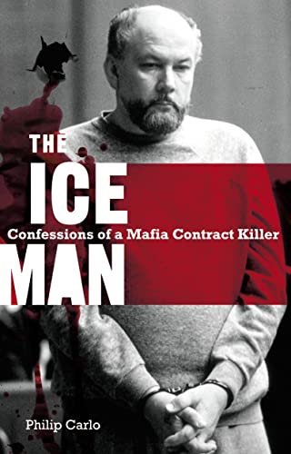 9780732284961: The Ice Man: Confessions of a Mafia Contract Killer