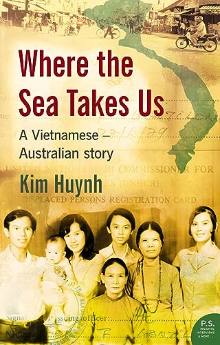 Imagen de archivo de Where The Sea Takes Us: A Vietnamese-Australian Story a la venta por THE CROSS Art + Books