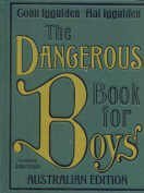 Stock image for The Dangerous Book for Boys Australian Edition for sale by WorldofBooks