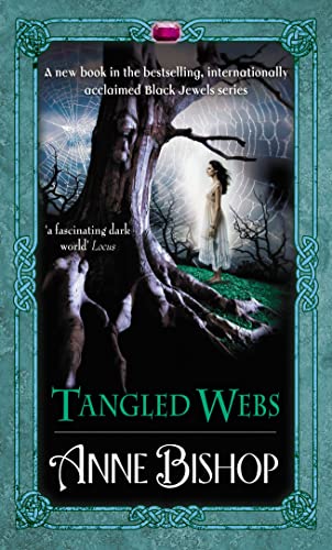Tangled Webs (Black Jewels, Book 6) (9780732286460) by Bishop, Anne