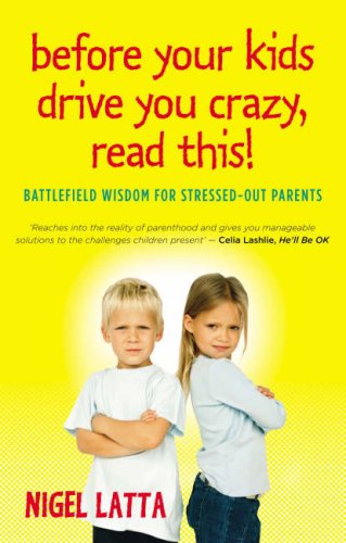 Stock image for Before Your Kids Drive You Crazy, Read This! - Australian Edition for sale by ThriftBooks-Dallas