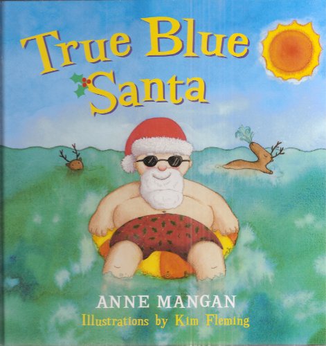 Beispielbild fr True Blue Santa zum Verkauf von Wonder Book