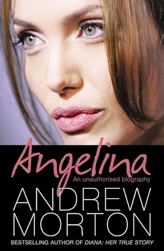 9780732291150: Angelina: An Unauthorised Biography