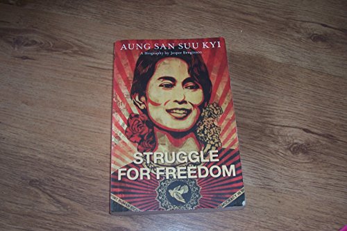 9780732292775: Struggle for Freedom: Aung San Suu Kyi - A Biography