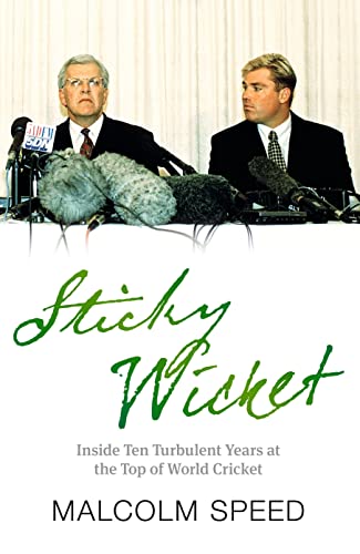 Stock image for A Sticky Wicket: A Decade of Change in World Cricket for sale by WorldofBooks