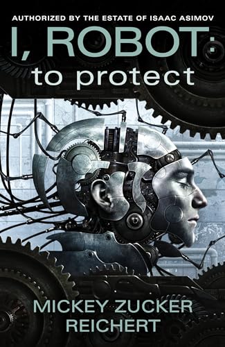 Stock image for I, Robot: To Protect for sale by N & A Smiles