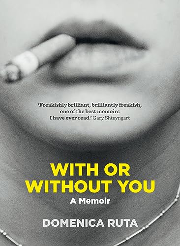 9780732295165: With or without You: A Memoir