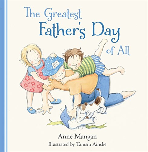 Beispielbild fr The Greatest Father's Day of All zum Verkauf von Open Books