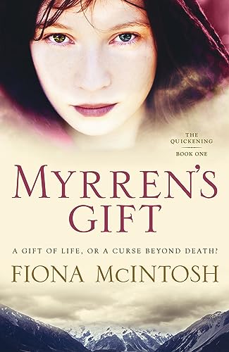9780732296711: Myrren's Gift (Quickening Trilogy)